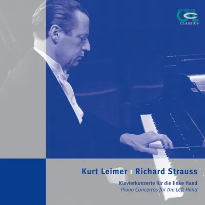 Leimer & Strauss: Piano Concertos for the Left Hand - London Philharmonic Orchestra