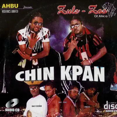 Listen to Chin Kpan by Zule Zoo