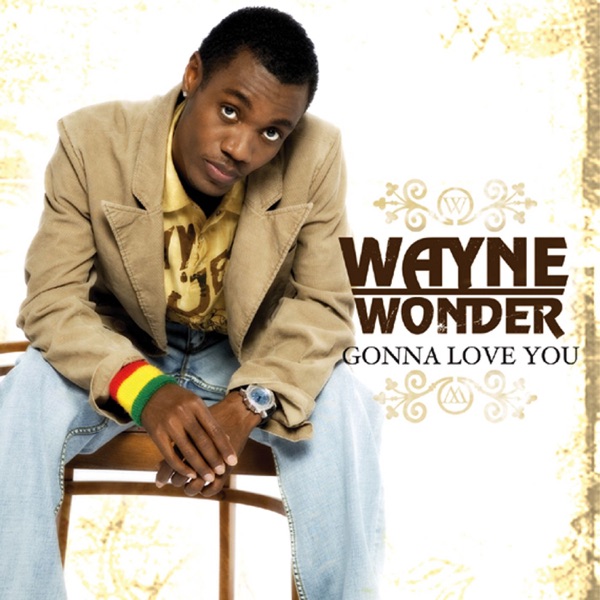 Gonna Love You - EP - Wayne Wonder