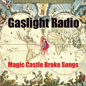 Magic Castle Broke Songs
