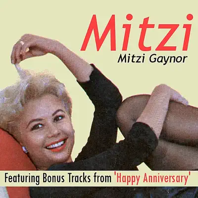Mitzi - Mitzi Gaynor Mitzi - Mitzi Gaynor