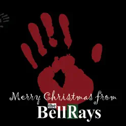 A BellRays Christmas - EP - The Bellrays A BellRays Christmas - EP - The Bellrays