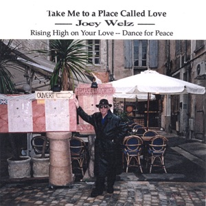 Take Me to a Place Called Love