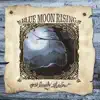 Blue Moon Rising - Revival