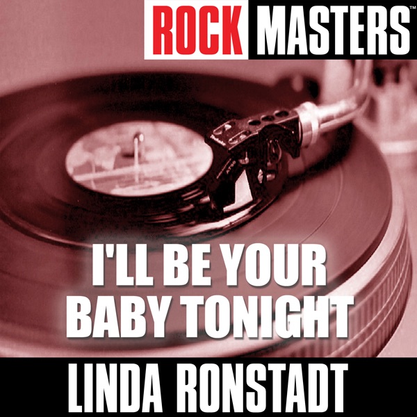 Rock Masters: I'll Be Your Baby Tonight