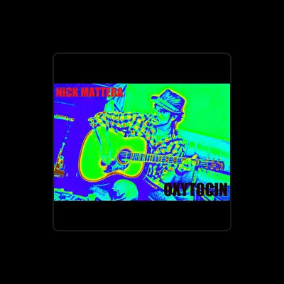 Listen to Nick Mattera, watch music videos, read bio, see tour dates & more!