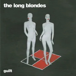 Guilt - EP - The Long Blondes
