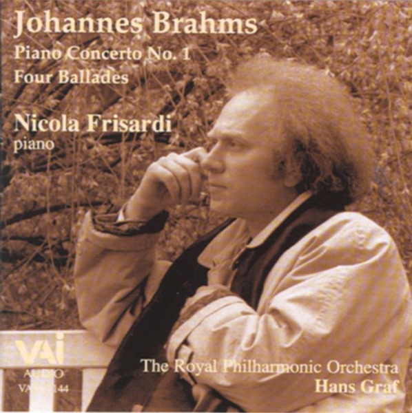 Brahms: Piano Concerto No. 1, Four Ballades