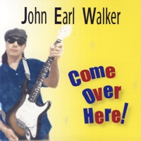 John Earl Walker - My Last Goodbye
