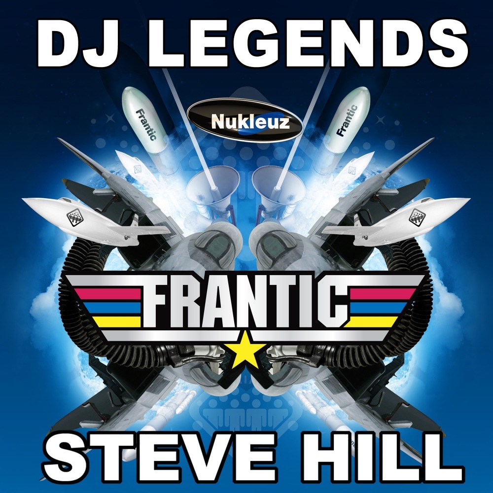 Frantic DJ Legends - Mixed By Steve Hill