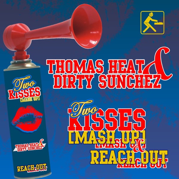 Two Kisses (Mash Up ) / Reach Out - Single