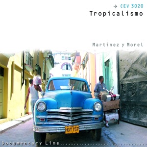 Tropicalismo (Martinez y Morel) - EP