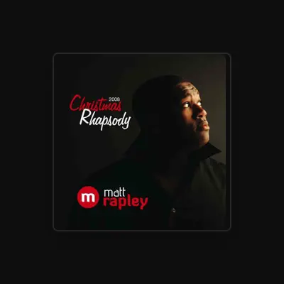Listen to Matt Rapley, watch music videos, read bio, see tour dates & more!
