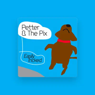 Listen to Petter & The Pix, watch music videos, read bio, see tour dates & more!