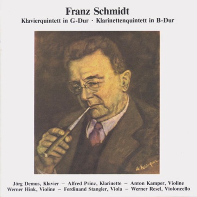 Franz Schmidt - Klavierquintett In G-Dur & Klarinettenquintett I