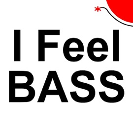 I Feel Bass Agaric