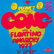Planet Gong - Live Floating Anarchy 1977 - Gong