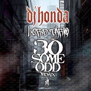 30 Some Odd (feat. Lord Tariq) [Remix]