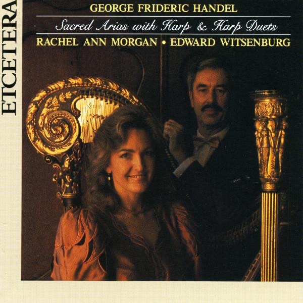 Handel: Sacred Arias With Harp & Harp Duets