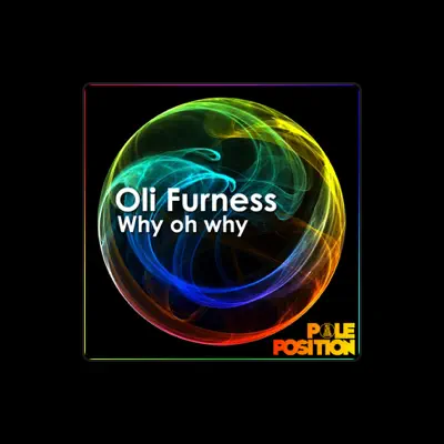 Listen to Oli Furness, watch music videos, read bio, see tour dates & more!