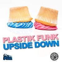 Upside Down - Plastik Funk