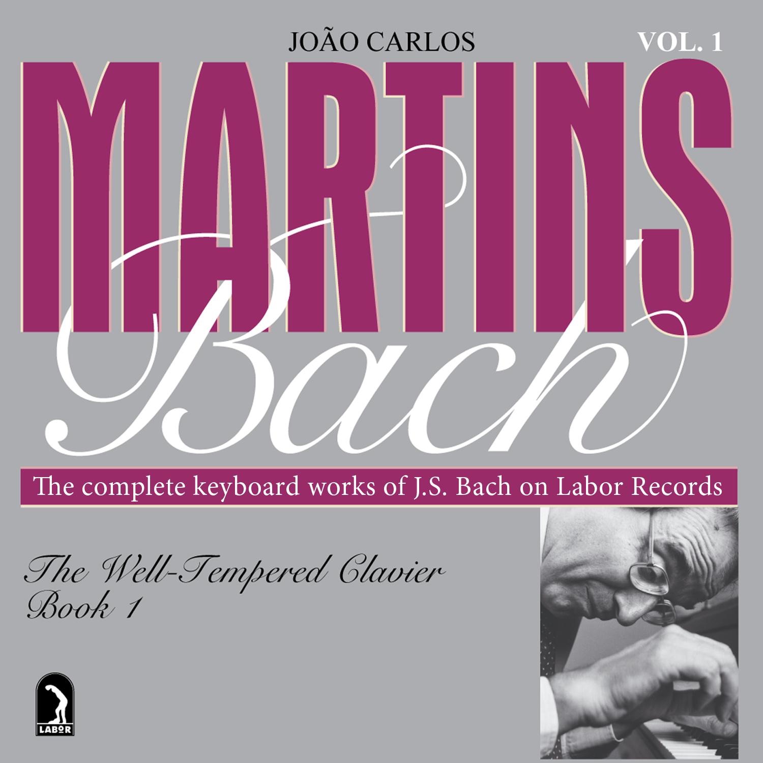 Bach, J.S.: The Well-Tempered Clavier, Book 1 by João Carlos Martins album cover