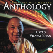 Cover art for Ustad Vilayat Khan: Anthology, Vol. 1 (Evolution of a Maestro) by Ustad Vilayat Khan
