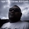 Bodyguard (feat. Del Hamo) - Tyson Tyler lyrics