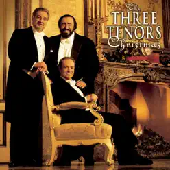 The Three Tenors Christmas - Luciano Pavarotti