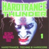 Hardtrance Thunder: 60 Crazy Hardtrance, Techno & Hardcore Tracks