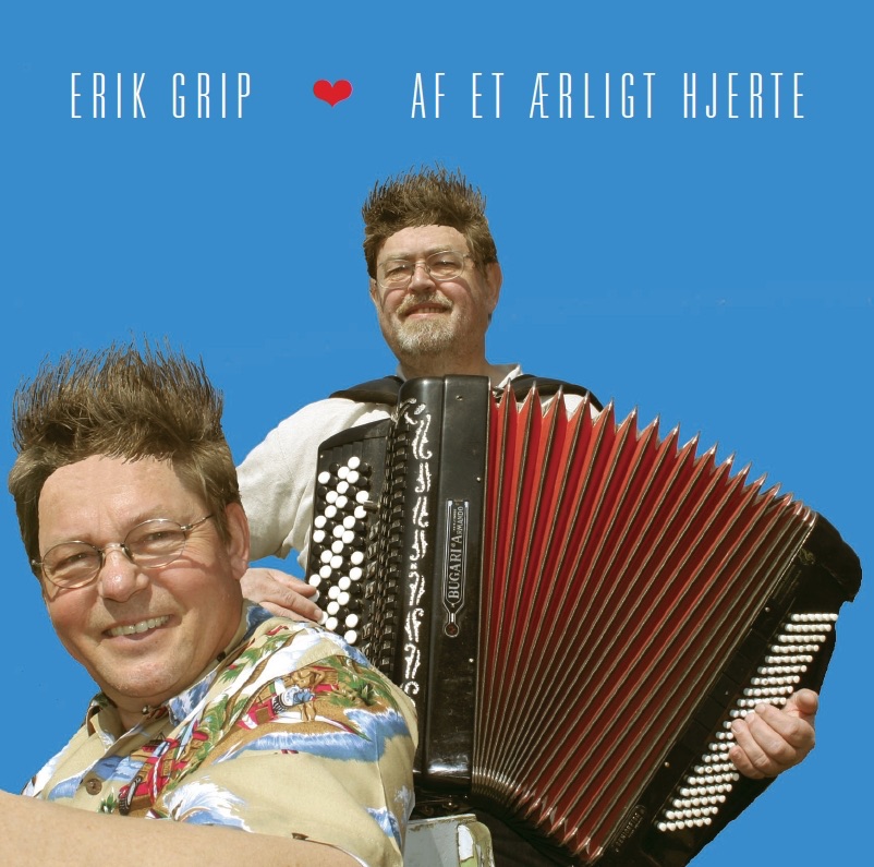 Обложка альбома «Af et ærligt hjerte» — Erik Grip