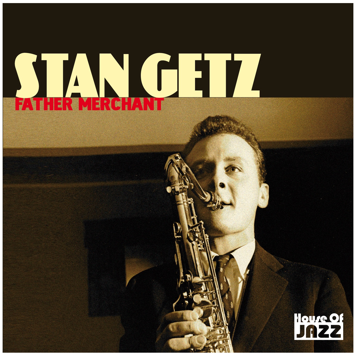 Stan Getz: Father Merchant