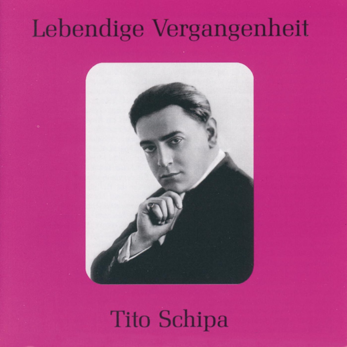 Lebendige Vergangenheit - Tito Schipa cover art