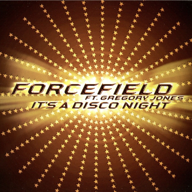 It's a Disco Night (DJ Energy's Review) Forcefield featuring Gregory