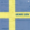 Henry Cow: Stockholm & Göteborg (Digital Only)