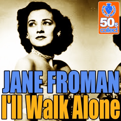I'll Walk Alone (Digitally Remastered) - Single