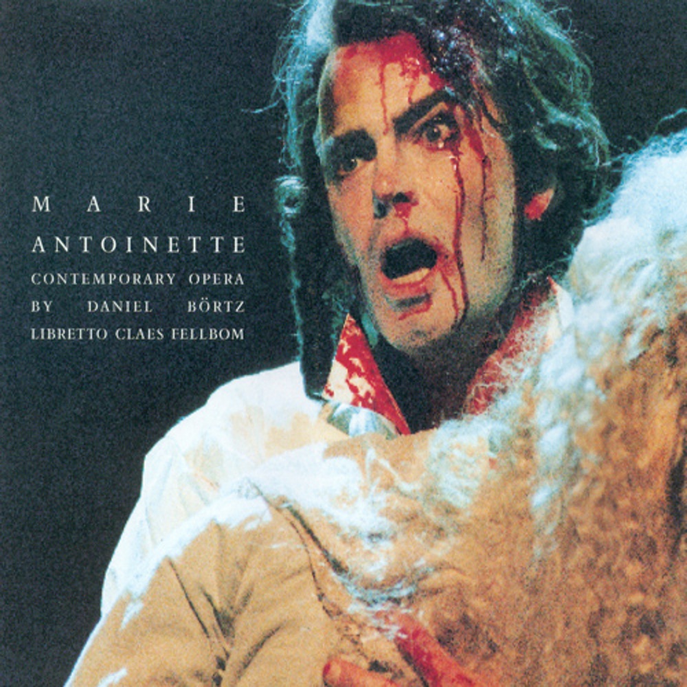 Обложка альбома «Marie Antoinette» — Olle Persson, Ellen Andreassen, Folkoperans Orchestra, Michael Axelsson, Katarina Nilsson, Marianne Eklof, Stefan Axelsson, Fredrik Zetterstrom, Bo Rosenkull, Ulf Lundmark, Folkoperans Choir, Stephen Smith, Ewah Wemming, Pierre Pettersson, Torulf Loow, Ann Hallenberg, Olle Skold, Rolf Lindqvist, Malin Gjorup, Carin Zander, Erling Larsen & Kerstin Nerbe