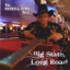 Big State, Long Road