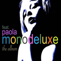 The Album (feat. Paola) - Monodeluxe