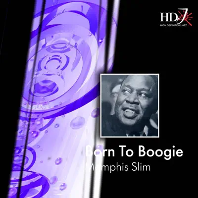 Born to Boogie - Memphis Slim