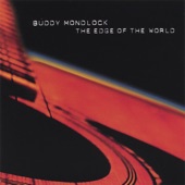 Buddy Mondlock - I Count You My Friend