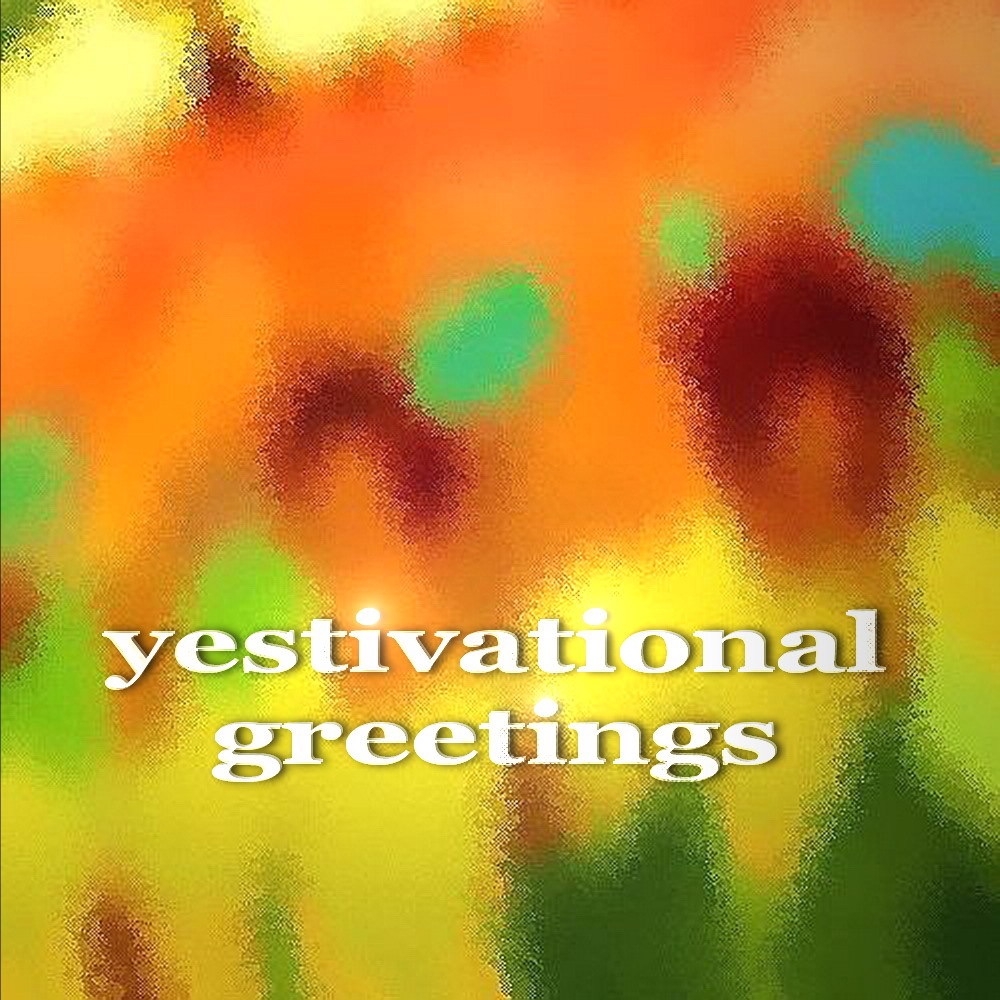 Yestivational Greetings