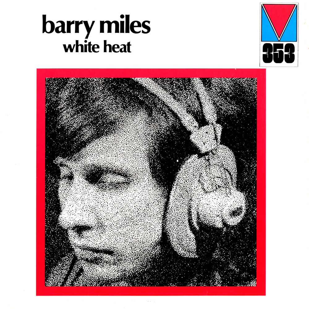 Обложка альбома «White Heat» — Barry Miles