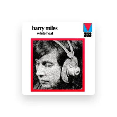 Listen to Barry Miles, watch music videos, read bio, see tour dates & more!