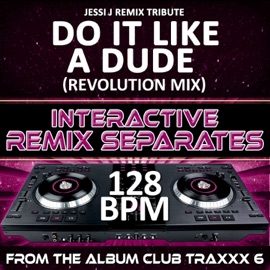 Do It Like A Dude (128 BPM Revolution Mix) DJ Revolution