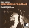 Impressions of Coltrane