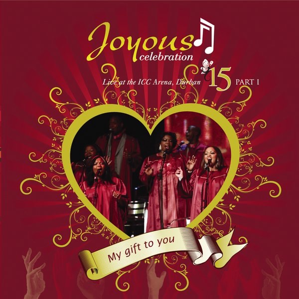 My Gift to You, Vol. 15, Pt. 1 (Live At the ICC Arena Durban) cover