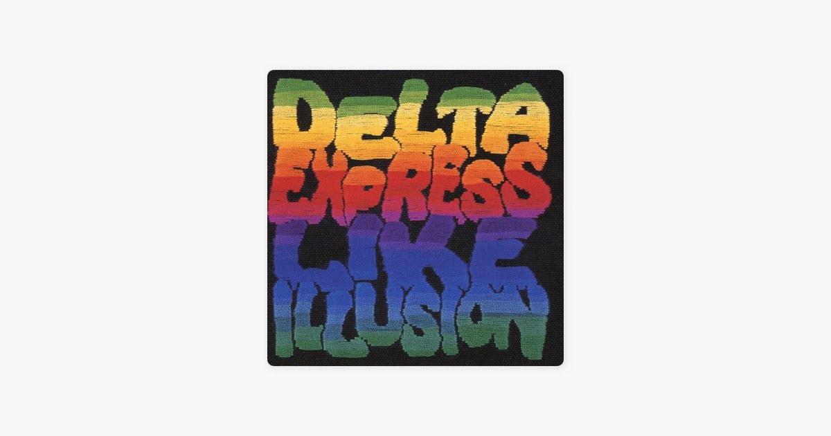 DELTA EXPRESS LIKE ILLUSION - DELI, MIKRIS, MARS MANIE & KEN WHEEL