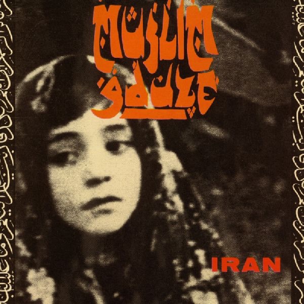 Обложка альбома «Iran» — Muslimgauze