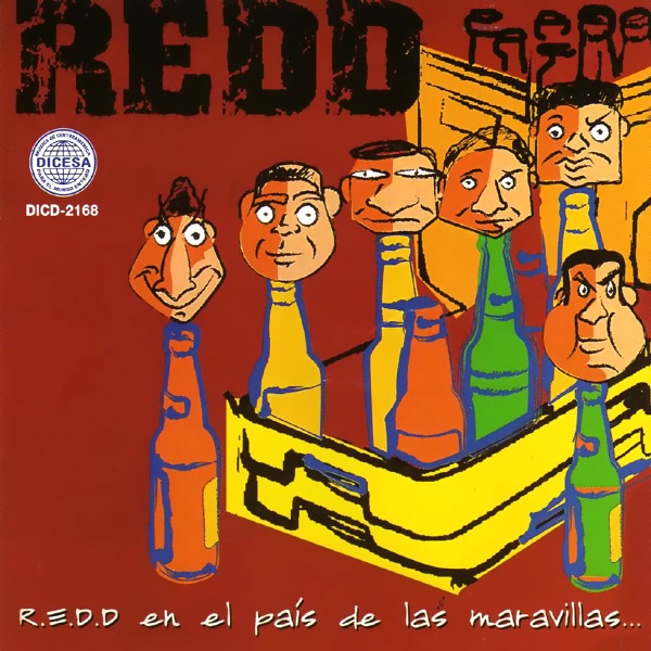 R.E.D.D En El Pais De Las Maravillas... artwork